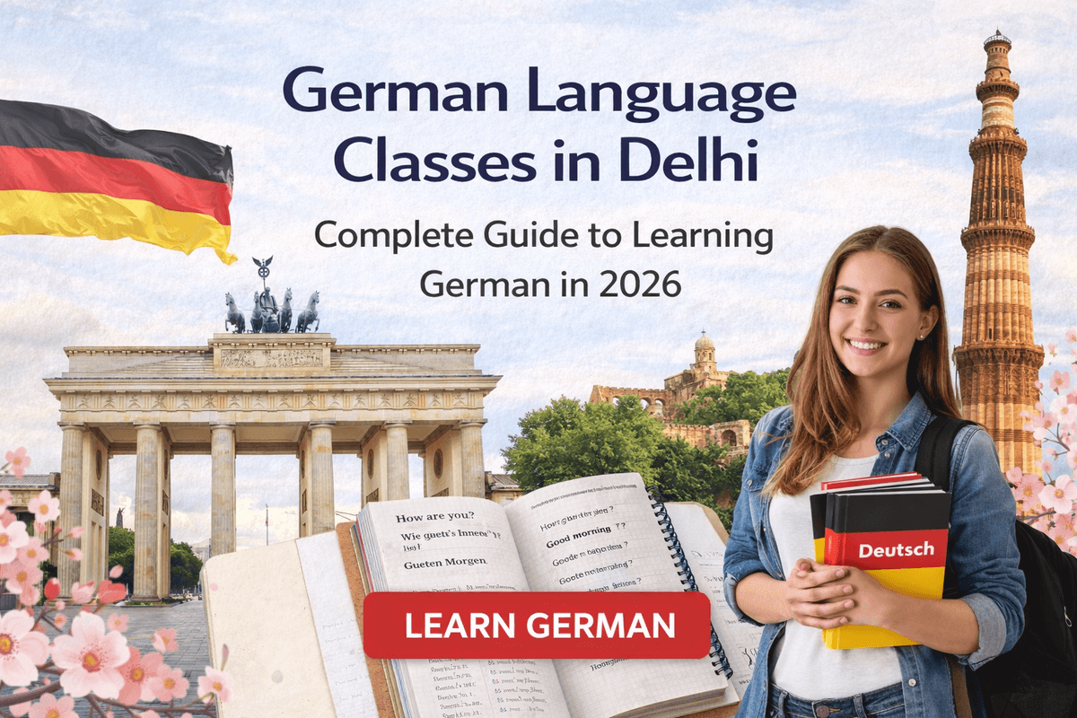 German Language Classes in Delhi – Complete Guide to Learning German in 2026