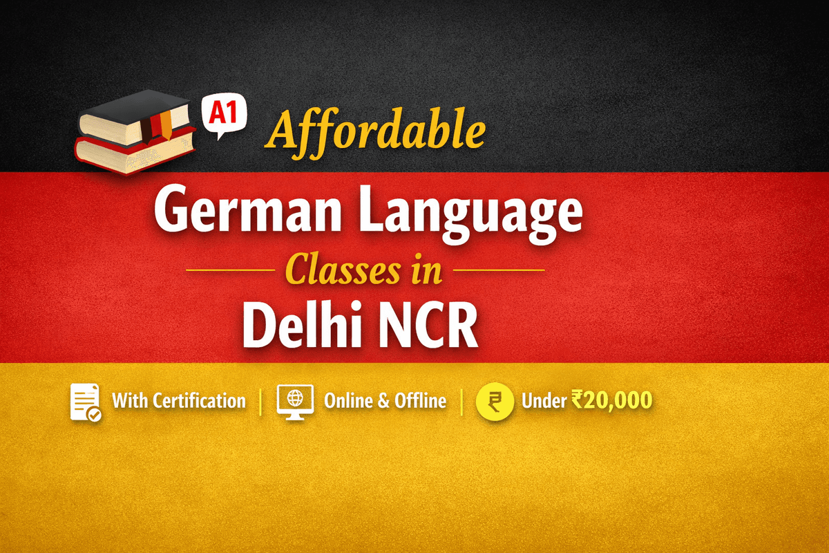 Affordable German Language Classes in Delhi NCR (Under ₹20,000)