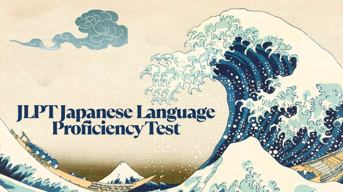 Japanese Language Proficiency Test (JLPT): Complete Exam Guide, Levels, Syllabus, Preparation & Career Scope