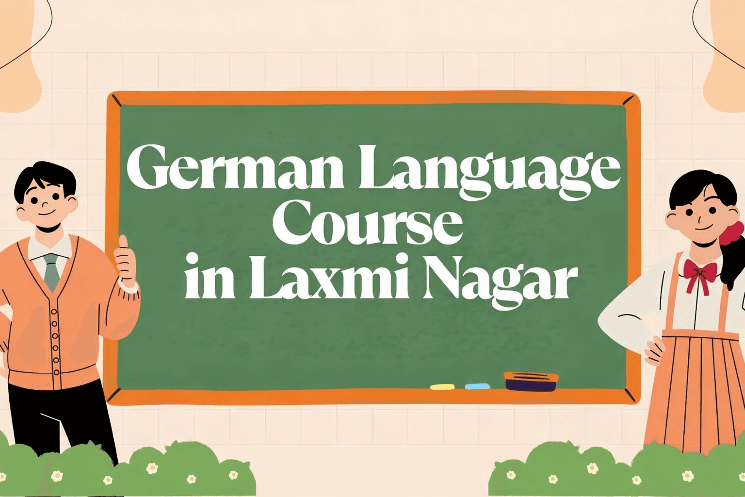 German Language Course in Laxmi Nagar | Best German Institute in East Delhi