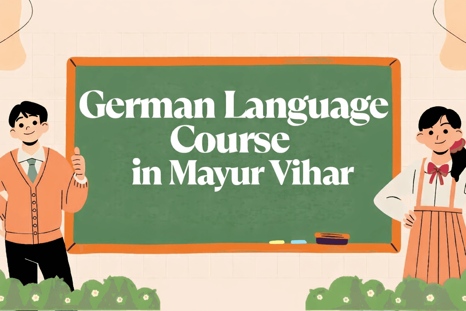 German Language Course in Mayur Vihar | Best German Institute in East Delhi