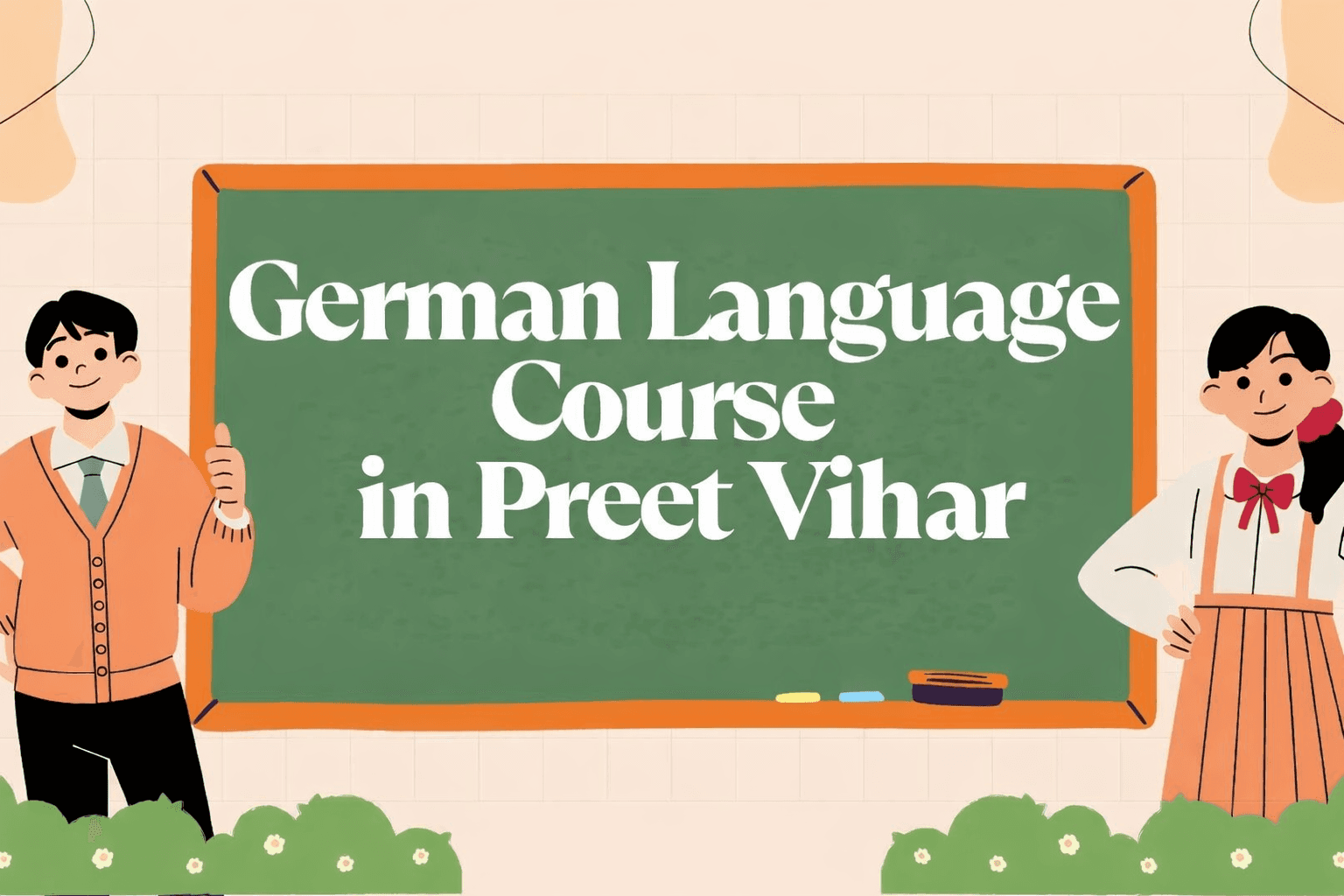 German Language Course in Preet Vihar | Best German Institute in East Delhi