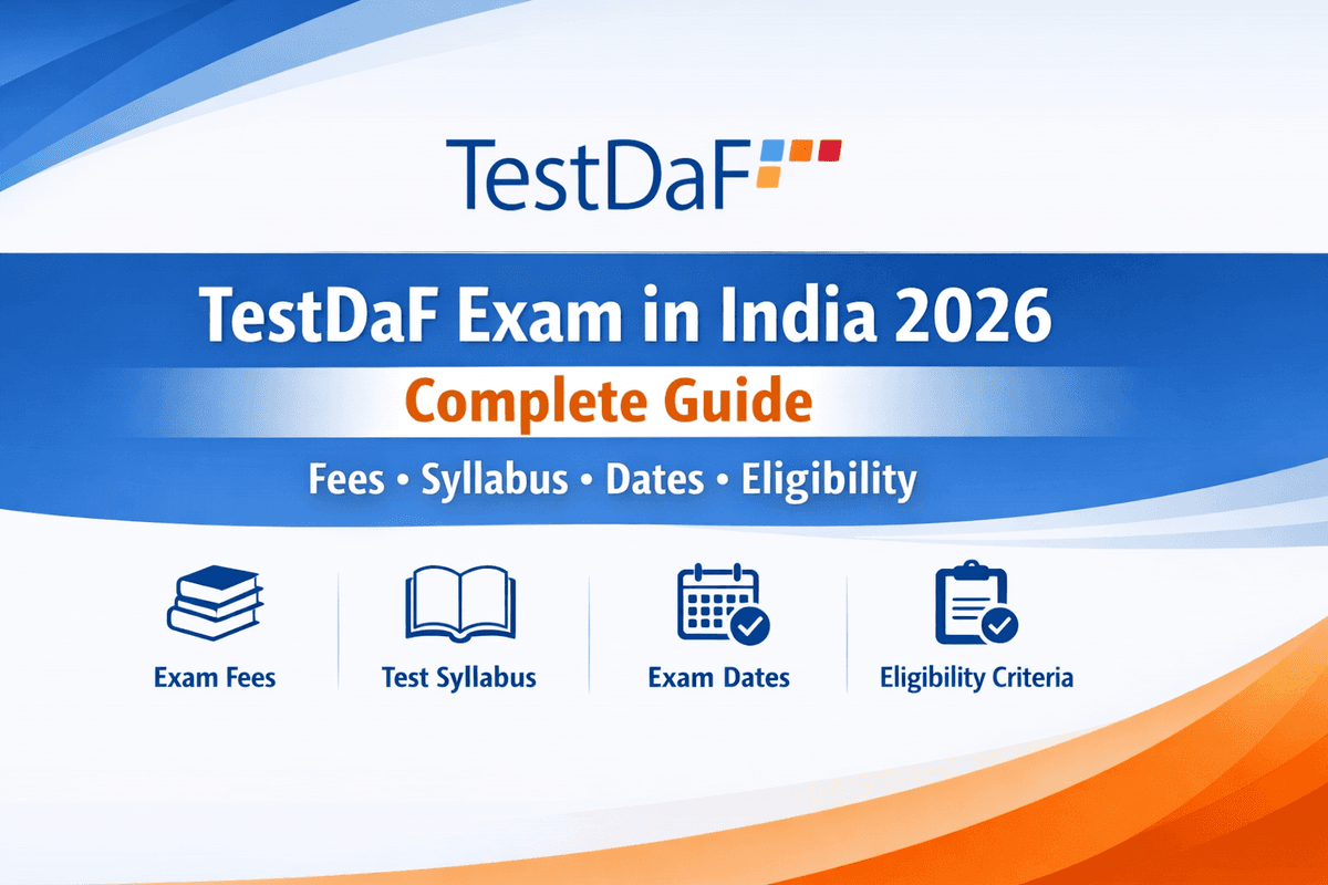 TestDaF Exam in India 2026 – Complete Guide (Fees, Syllabus, Dates, Eligibility)