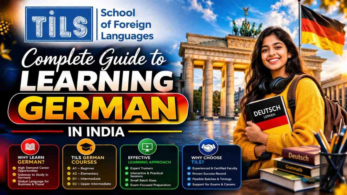 TILS-School of Foreign Languages (TILS) -Complete Guide to Learning German in India